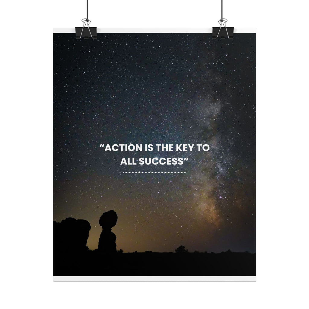 Rolled Poster - "Action Is The Key To All Success" Motivational Galaxy Wall Art