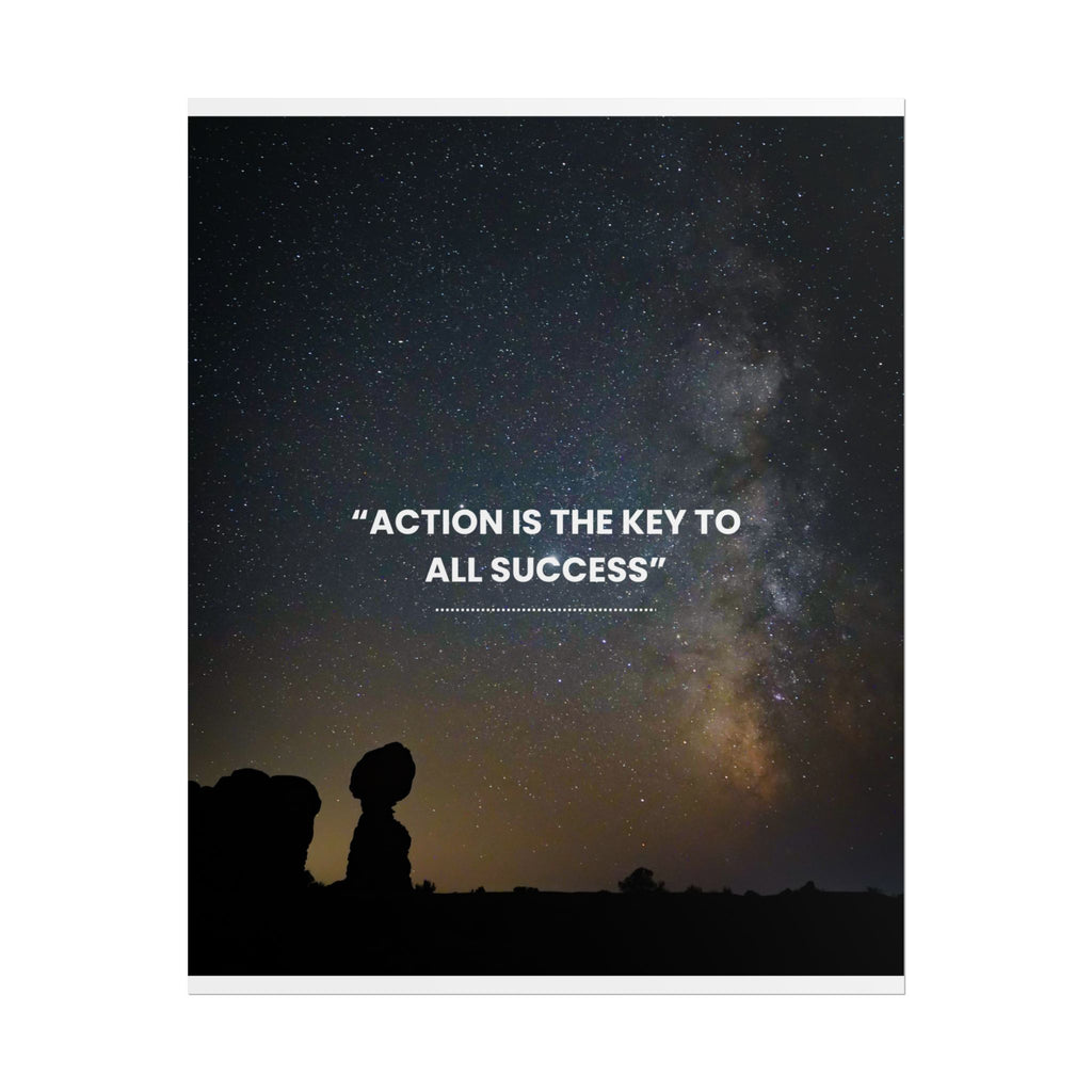 Rolled Poster - "Action Is The Key To All Success" Motivational Galaxy Wall Art